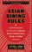 Asian Dining Rules