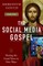 The Social Media Gospel