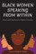 Black Women Speaking from Within
