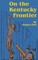 On the Kentucky Frontier