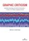 Graphic Criticism; Semantics, Neurology and Cultural Transmission-A Study of 100 Classic Anglophone Novels