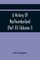 A History Of Northumberland (Part III) (Volume I); Containing Ancient Record And Historical Papers