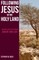 Following Jesus in the Holy Land