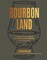 Bourbon Land