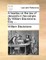 A Treatise on the Law of Descents in Fee-Simple. by William Blackstone, Esq. ...