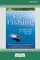 Fly-Fishing - The Sacred Art