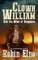 Clown William and the Wind of Vengeance