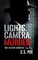 Lights. Camera. Murder.