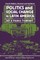 Politics and Social Change in Latin America