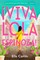 Viva Lola Espinoza
