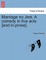 Marriage No Jest. a Comedy in Five Acts [And in Prose].