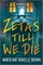 Zetas Til We Die