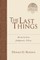 The Last Things