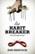 The Habit Breaker
