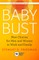 Baby Bust, 10th Anniversary Edition