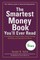 The Smartest Money Book You'll Ever Read