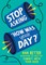 Stop Asking How Was Your Day?