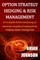 Option Strategy Hedging & Risk Management