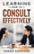 Learning How to Consult Effectively