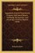 Arguments, Derived From Sacred Scripture And Sound Reason, Exhibiting The Necessity And Advantages Of Infant Baptism (1840)