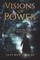 Visions of Power