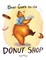 Bear Goes to the Donut Shop