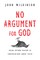 No Argument for God