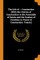 The Life of ... Constantine [with the Oration of Constantine to the Assembly of Saints and the Oration of Eusebius in Praise of Constantine. Transl.]
