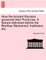 How the Ancient Romans Governed Their Provinces. a Lecture Delivered Before the Bombay Mechanics' Institution, Etc.