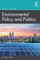 Environmental Policy and Politics