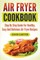 Air Fryer Cookbook