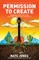 Permission to Create