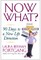 Now What?