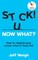Stuck! Now What?