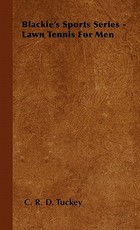 Blackie's Sports Series - Lawn Tennis For Men