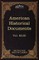 American Historical Documents 1000-1904