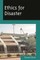 Ethics for Disaster