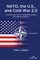 Nato, the U.S., and Cold War 2.0