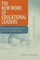 The New Work of Educational Leaders