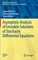 Asymptotic Analysis of Unstable Solutions of Stochastic Differential Equations