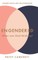 Engendered