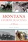 Montana Horse Racing