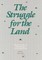 The Struggle for the Land