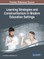 Learning Strategies and Constructionism in Modern Education Settings
