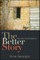 The Better Story