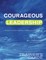 Courageous Leadership Trainer's Guide