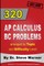 320 AP Calculus BC Problems arranged by Topic and Difficulty Level