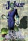 The Joker: 80 Years of the Clown Prince of Crime the Deluxe Edition