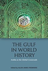 The Gulf in World History The Gulf in World History
