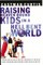 Raising Heaven-Bound Kids in a Hell-Bent World
